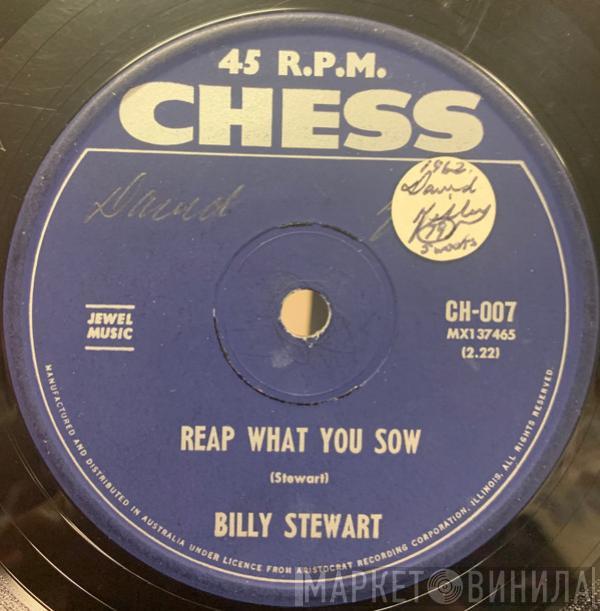  Billy Stewart  - Reap What You Sow / Fat Boy