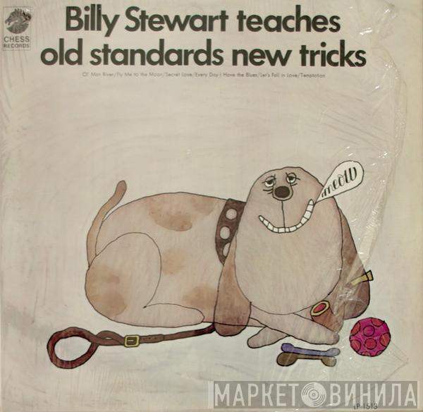 Billy Stewart - Billy Stewart Teaches Old Standards New Tricks