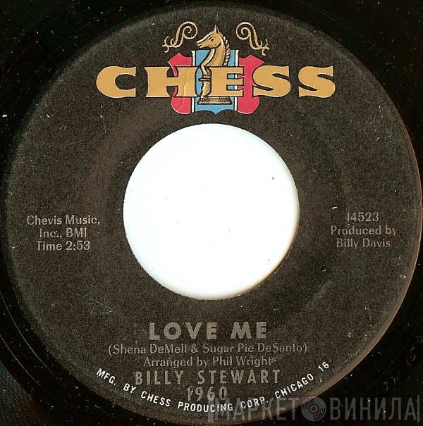 Billy Stewart - Love Me