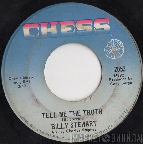 Billy Stewart - Tell Me The Truth / What Have I Done