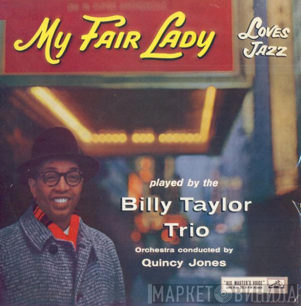 Billy Taylor Trio - My Fair Lady Loves Jazz