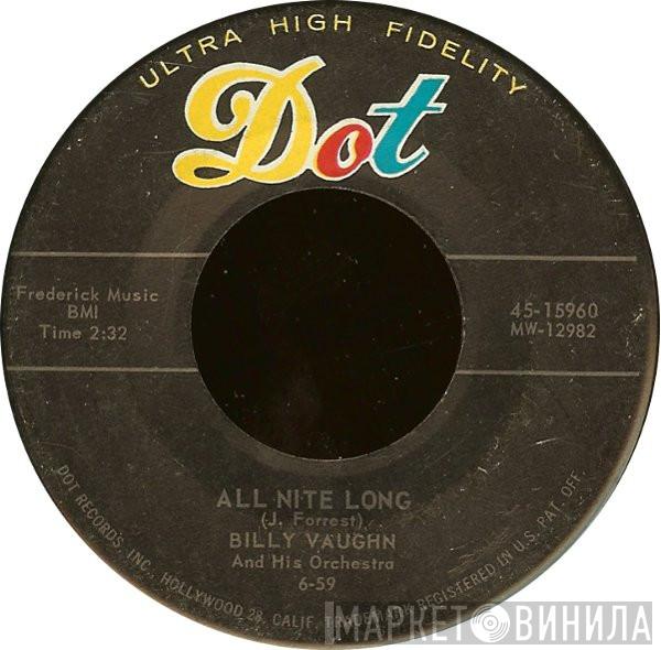  Billy Vaughn And His Orchestra  - All Nite Long / Blues Stay Away From Me