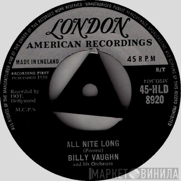  Billy Vaughn And His Orchestra  - All Nite Long / Blues Stay Away From Me