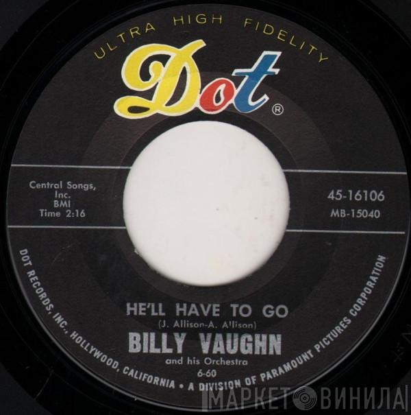  Billy Vaughn And His Orchestra  - Look For A Star / He'll Have To Go