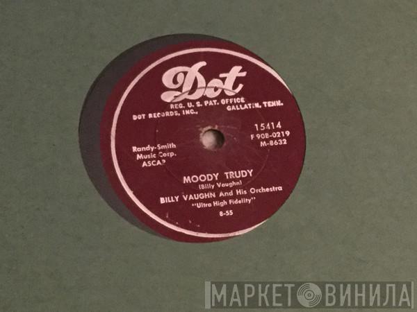  Billy Vaughn And His Orchestra  - Moody Trudy / The Shifting Whispering Sands