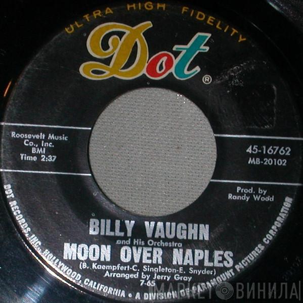  Billy Vaughn And His Orchestra  - Moon Over Naples / Tonight