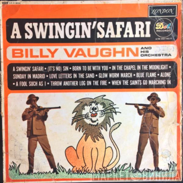 Billy Vaughn And His Orchestra - A Swingin' Safari