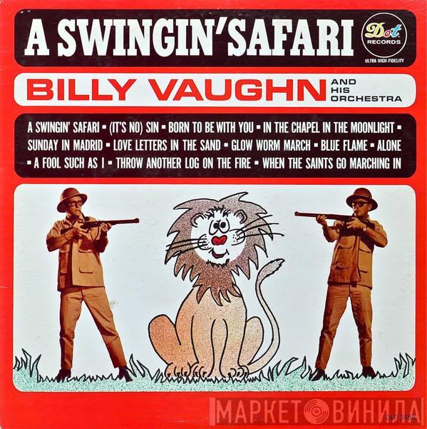  Billy Vaughn And His Orchestra  - A Swingin' Safari