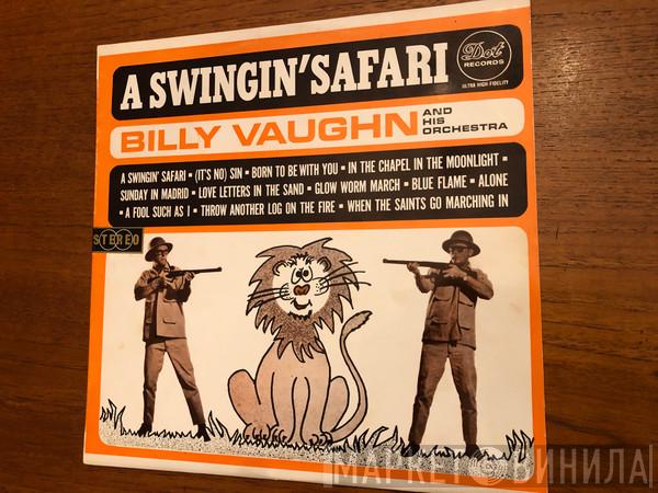  Billy Vaughn And His Orchestra  - A Swingin' Safari