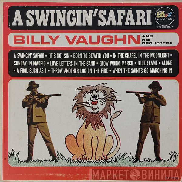  Billy Vaughn And His Orchestra  - A Swingin' Safari