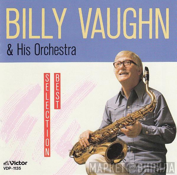  Billy Vaughn And His Orchestra  - Billy Vaughn Best Selection