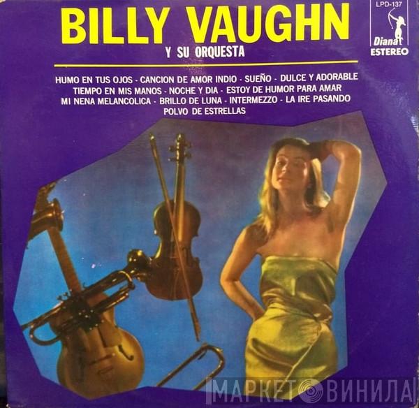  Billy Vaughn And His Orchestra  - Billy Vaughn Y Su Orquesta