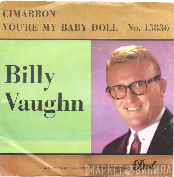  Billy Vaughn And His Orchestra  - Cimarron (Roll On)