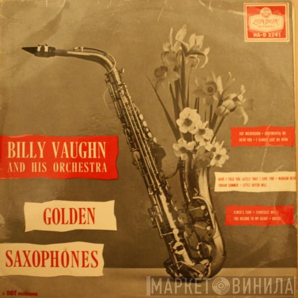 Billy Vaughn And His Orchestra - Golden Saxophones