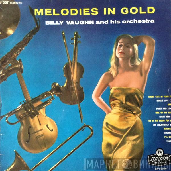  Billy Vaughn And His Orchestra  - Melodies In Gold