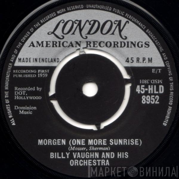 Billy Vaughn And His Orchestra - Morgen (One More Sunrise)