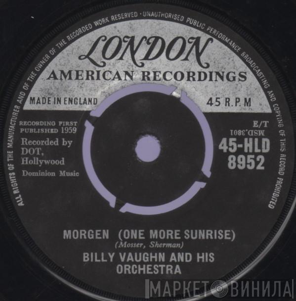 Billy Vaughn And His Orchestra  - Morgen (One More Sunrise)