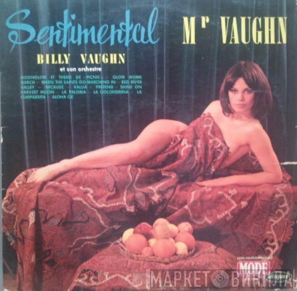 Billy Vaughn And His Orchestra - Sentimental Mr Vaughn