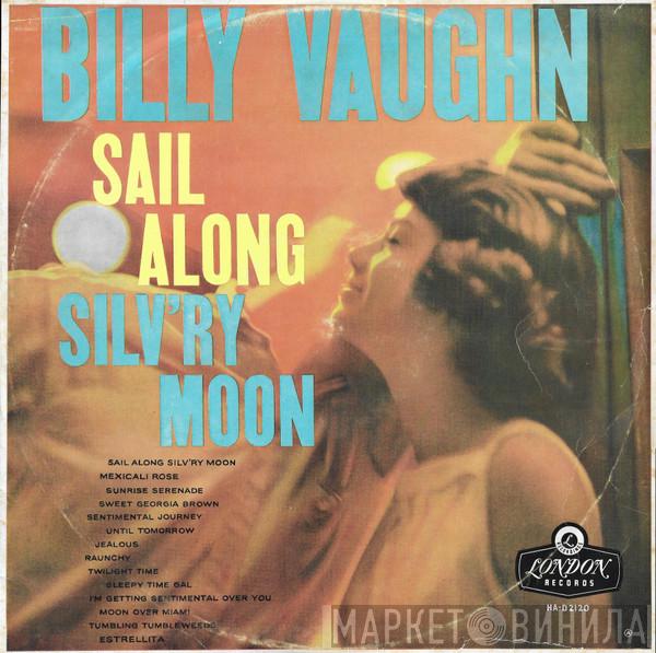 Billy Vaughn - Sail Along Silv'ry Moon