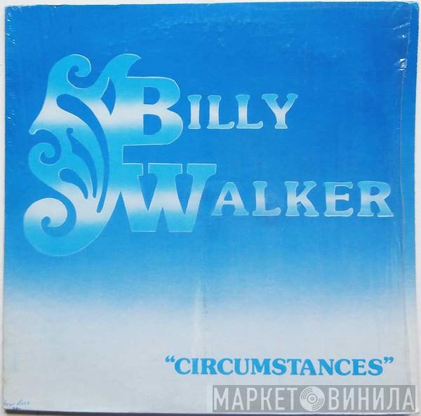 Billy Walker - Circumstances