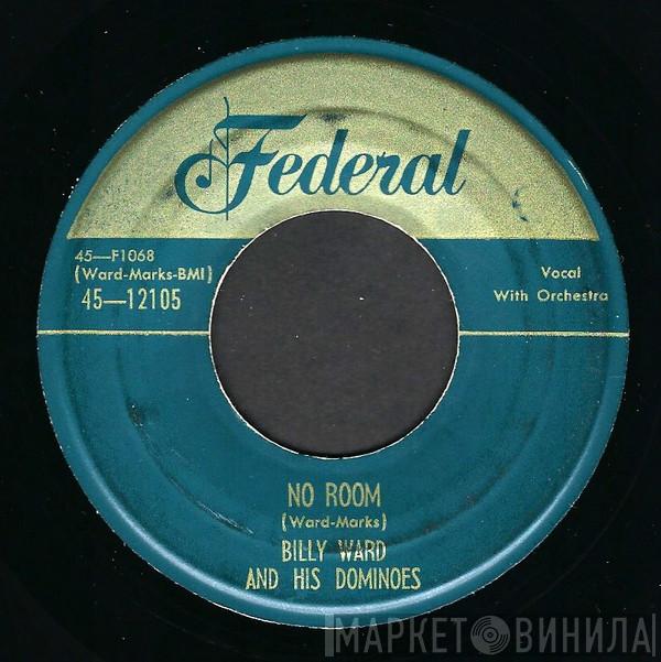 Billy Ward And His Dominoes - No Room