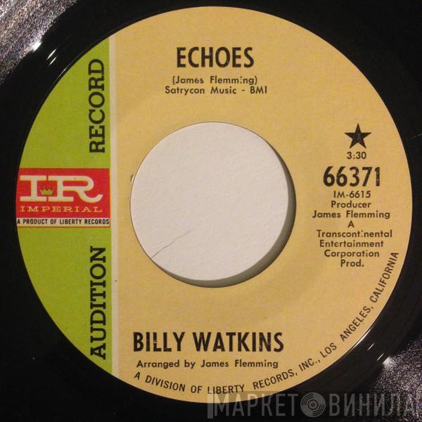 Billy Watkins - Echoes / Somebody's Love