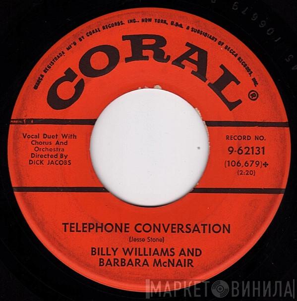Billy Williams , Barbara McNair - Telephone Conversation / Go To Sleep, Go To Sleep, Go To Sleep