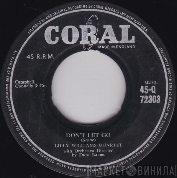 Billy Williams Quartet - Don't Let Go / Baby Baby