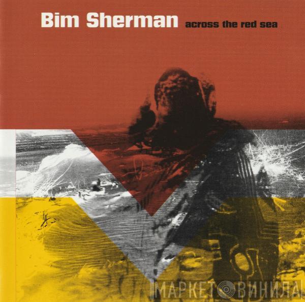  Bim Sherman  - Across The Red Sea