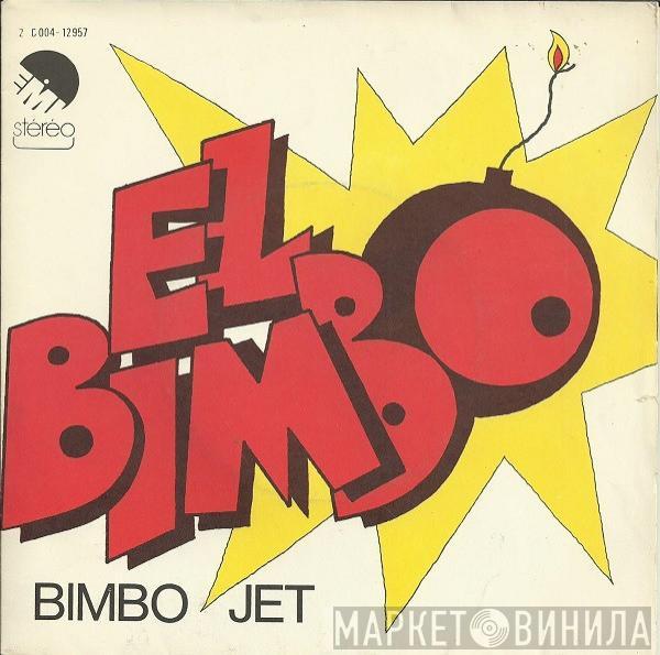  Bimbo Jet  - El Bimbo