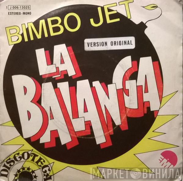 Bimbo Jet - La Balanga