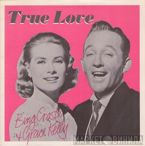 Bing Crosby, Grace Kelly, Frank Sinatra - True Love / Well Did You Evah?