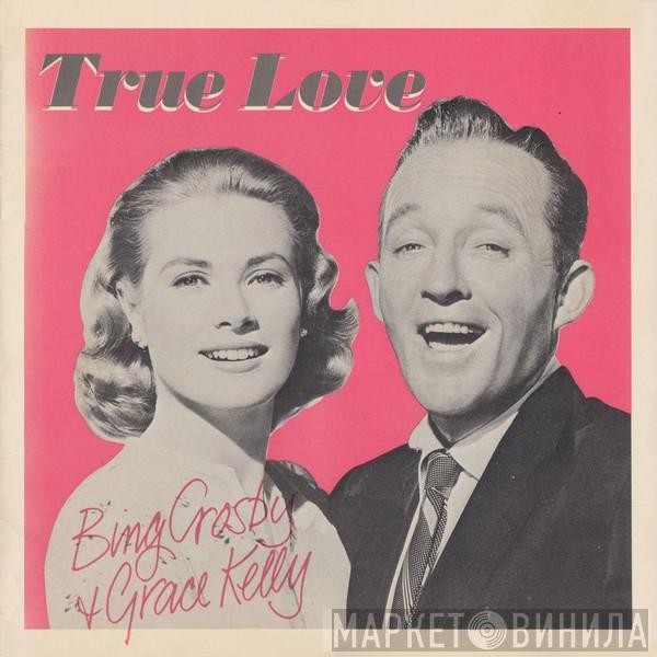 Bing Crosby, Grace Kelly, Frank Sinatra - True Love / Well Did You Evah?