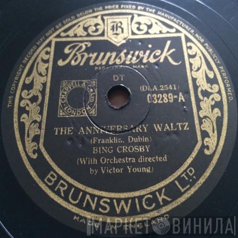 Bing Crosby, Muriel Lane - The Anniversary Waltz / The Whistler's Mother-In-Law