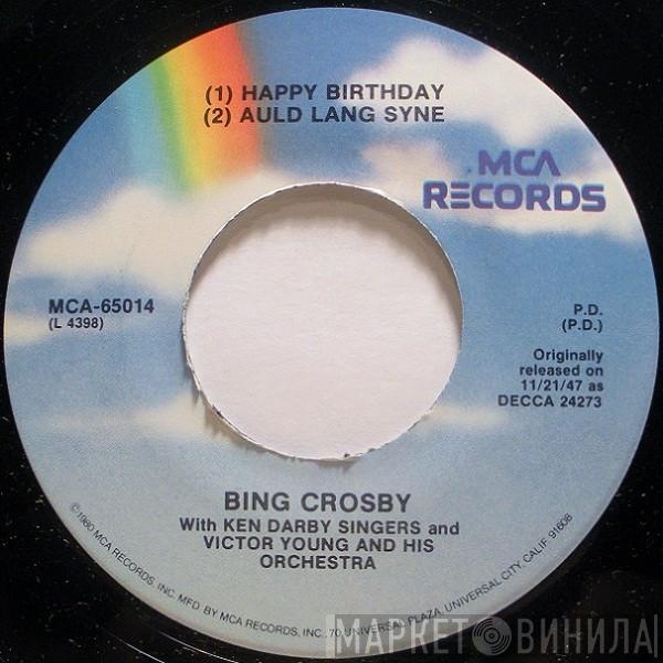 Bing Crosby, The Ken Darby Singers, Victor Young And His Orchestra - Happy Birthday / Auld Lang Syne