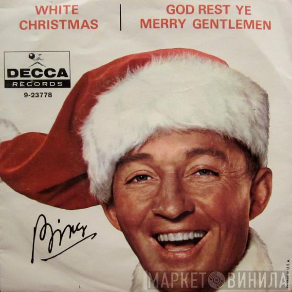  Bing Crosby  - White Christmas / God Rest Ye Merry Gentlemen