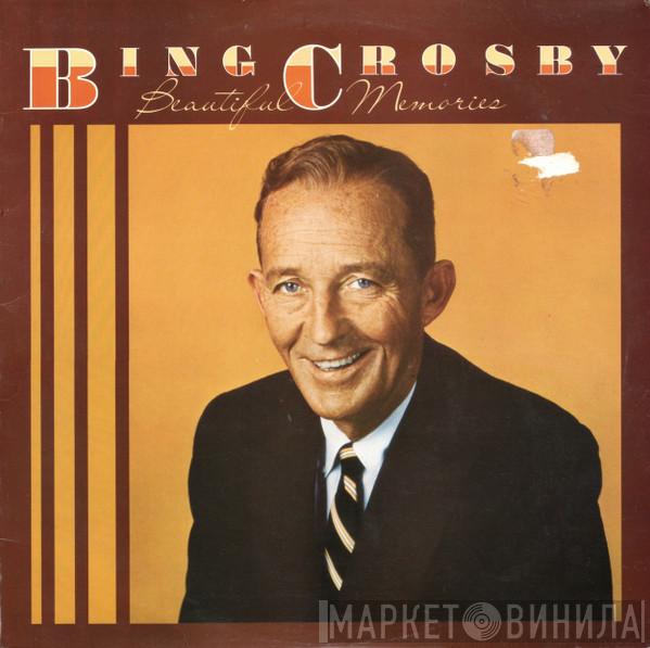 Bing Crosby - Beautiful Memories