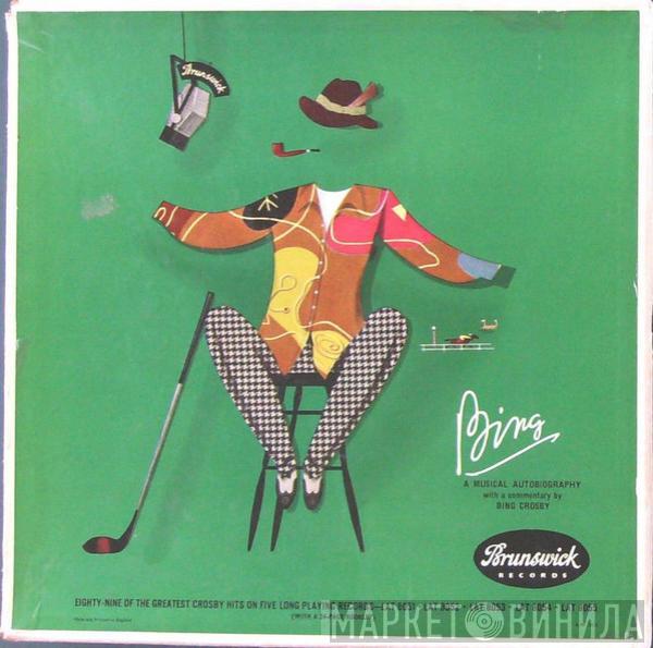 Bing Crosby - Bing:  A Musical Autobiography