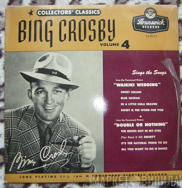 Bing Crosby - Bing Crosby Classics - Vol. 4