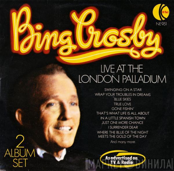 Bing Crosby - Bing Recorded Live At The London Palladium