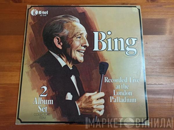 Bing Crosby - Bing Recorded Live At The London Palladium
