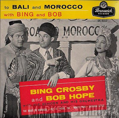 Bing Crosby, Bob Hope - To Bali And Morocco