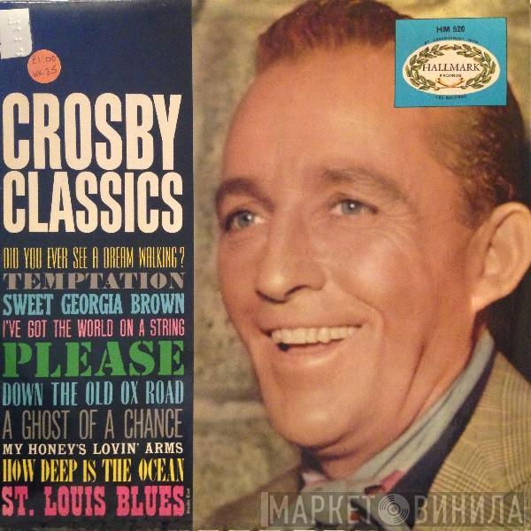 Bing Crosby - Crosby Classics