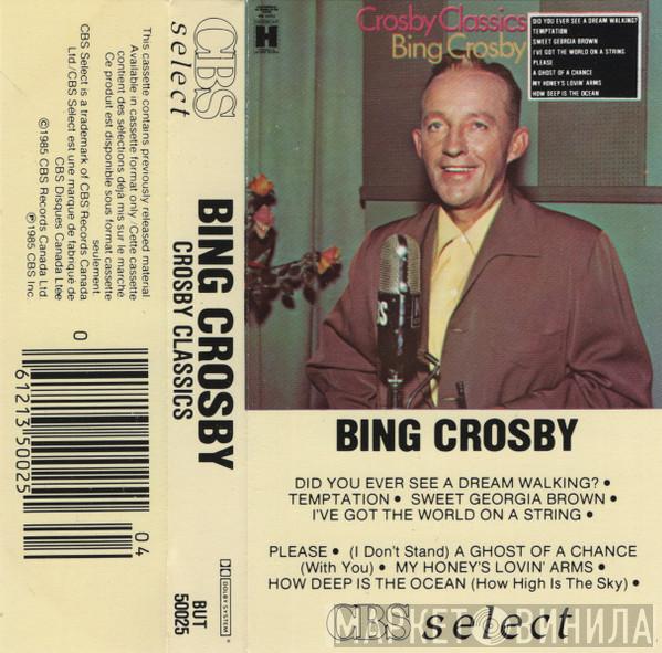  Bing Crosby  - Crosby Classics