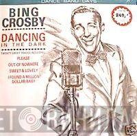 Bing Crosby - Dancing In The Dark