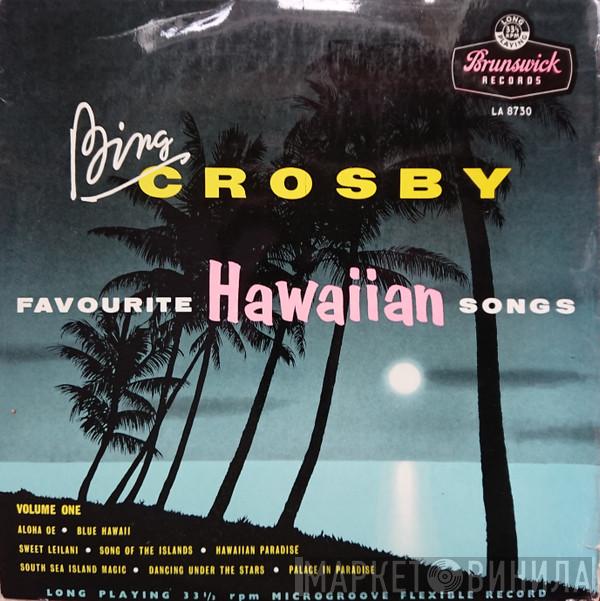 Bing Crosby - Favorite Hawaiian Songs: Volume 1