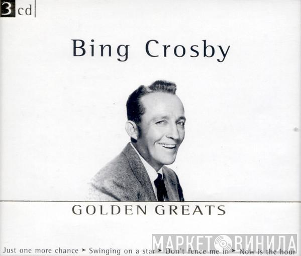 Bing Crosby - Golden Greats