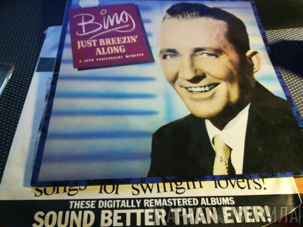 Bing Crosby - Just Breezin' Along