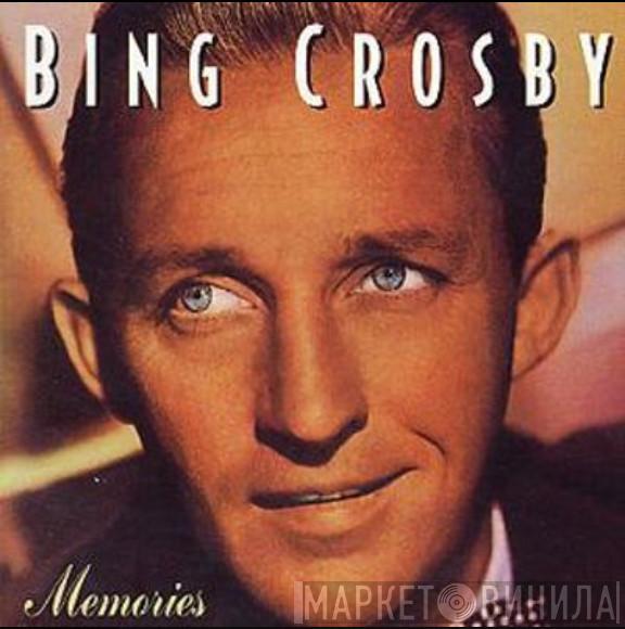 Bing Crosby - Memories