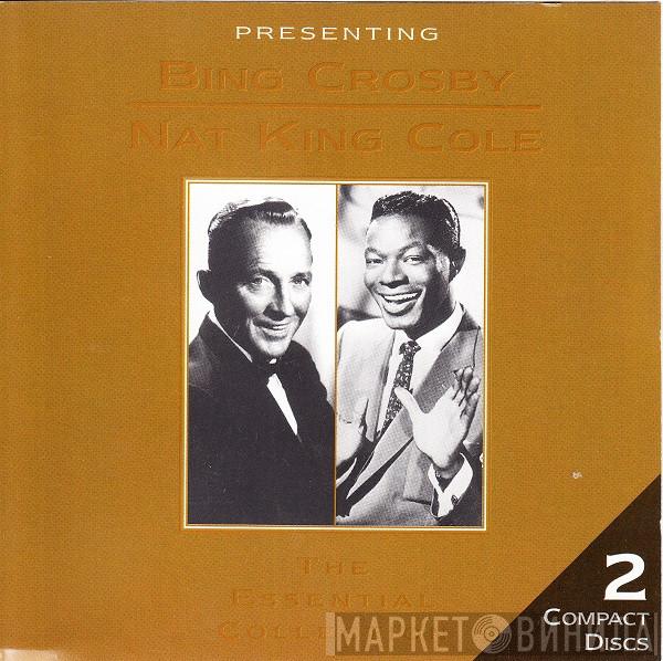Bing Crosby, Nat King Cole - The Essential Collection
